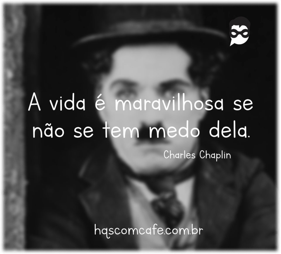 Frases do Charles Chaplin