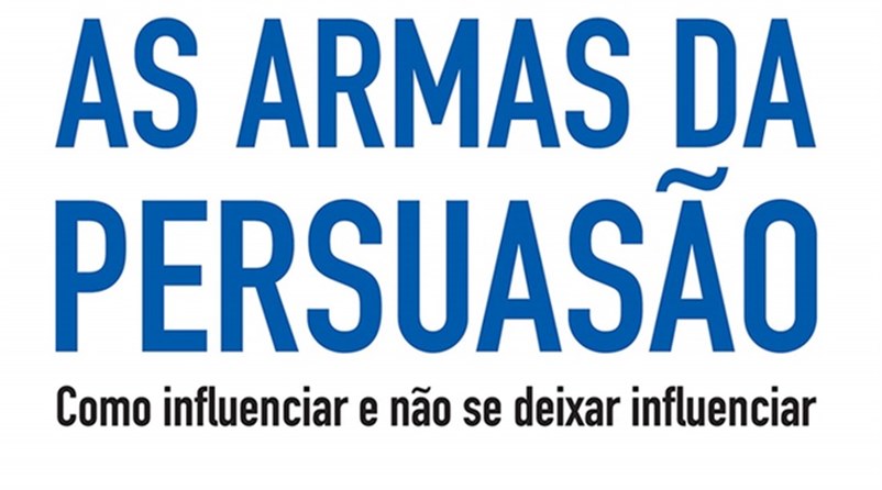 Frases do Livro As Armas da Persuasão