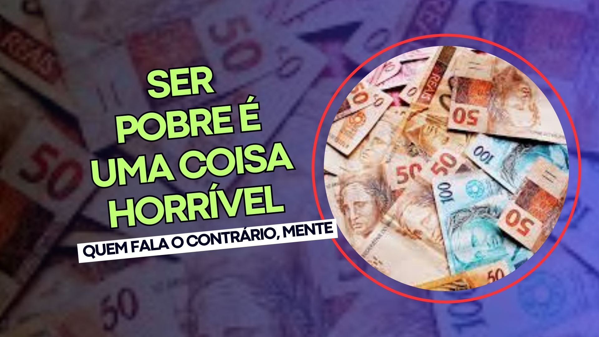Ser pobre é horrível